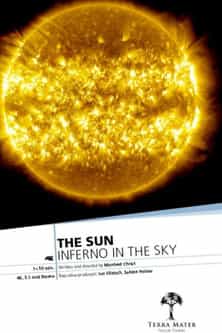 The Sun: Inferno in the Sky