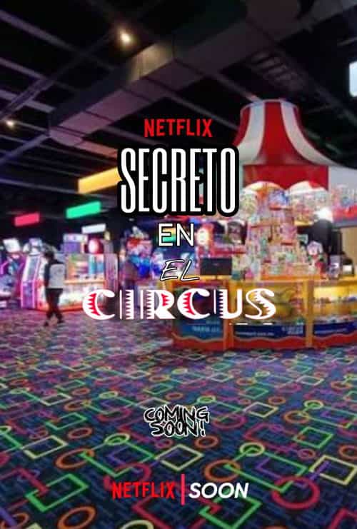 Secreto En El Circus