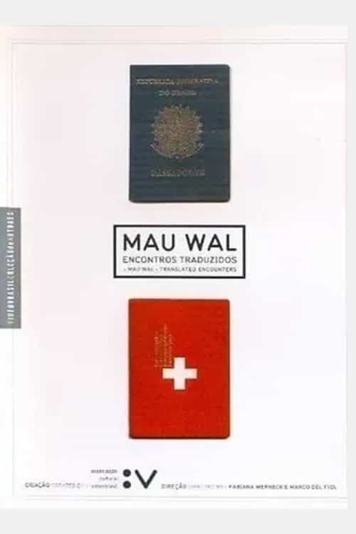 MAU WAL - Translated Encounters